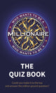 Who wants to be a millionaire - the quiz book