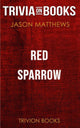 Red Sparrow by Jason Matthews (trivia-on-books)