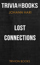 Lost connections by johann hari (trivia-on-books)