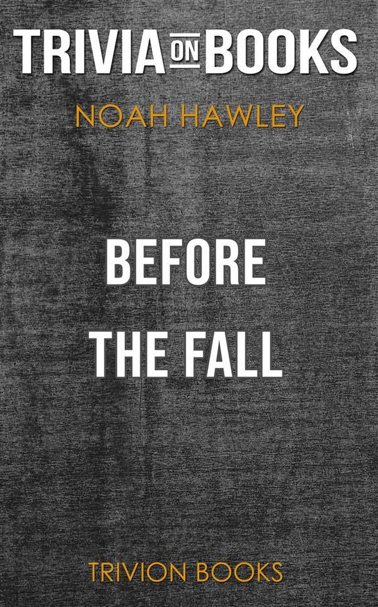 Before the Fall di Noah Hawley (curiosità sui libri)