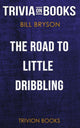 La strada verso il piccolo dribbling di Bill Bryson (curiosità sui libri)