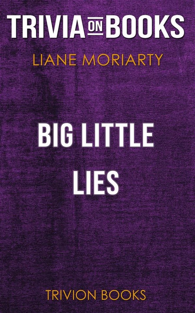 Ty big little lie de liane moriar (trivia-on-books)