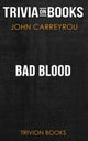 Bad blood by john carreyrou (trivia-on-books)