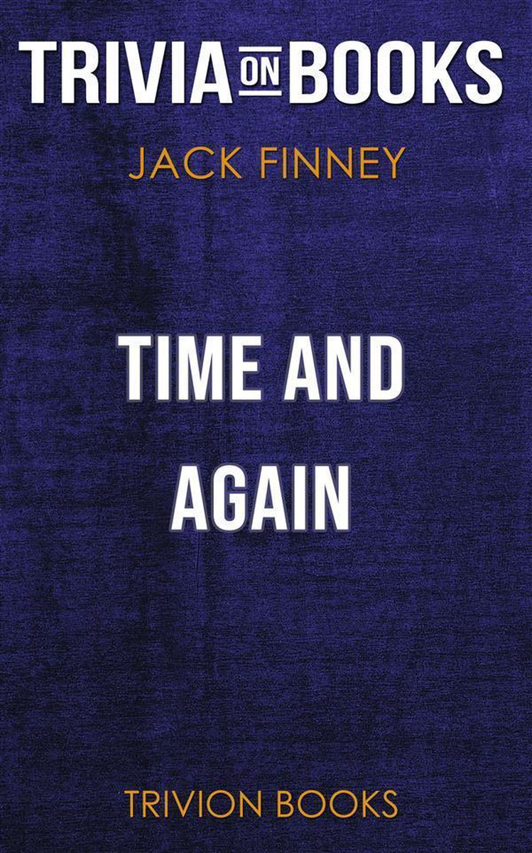 Una y otra vez de jack finney (trivia-on-books)