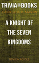 Il cavaliere dei sette regni di george r. R. martin (curiosità sui libri)