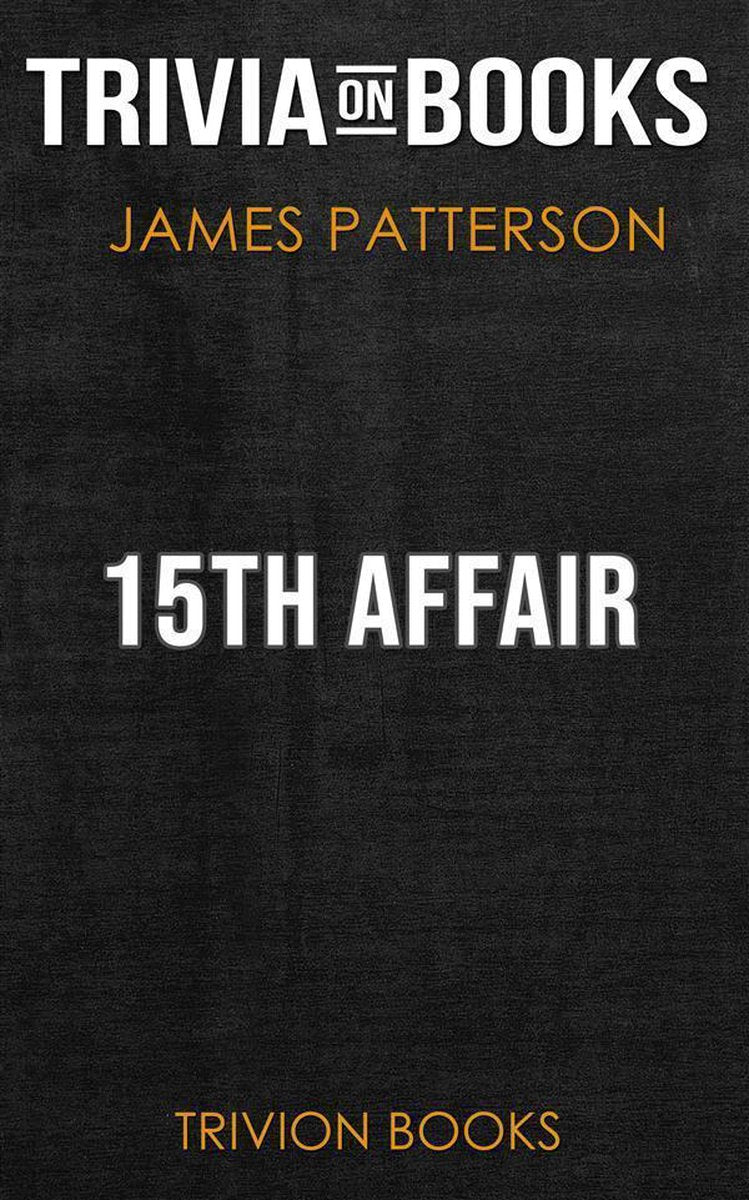 15.o asunto por james patterson (trivia-on-books)