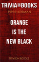 El naranja es el nuevo negro de piper kerman (trivia-on-books)