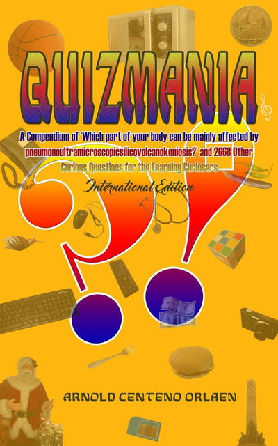 Pic quizmania: un compendio de qué parte de su cuerpo puede verse afectada principalmente por la neumonoultramicroscosilicovolcanokoniosis y otras 2668 preguntas curiosas para los curiosos del aprendizaje edi internacional