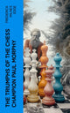 I trionfi del campione di scacchi Paul Morphy