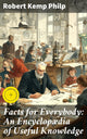 Hechos para todos: una enciclopedia de conocimientos útiles