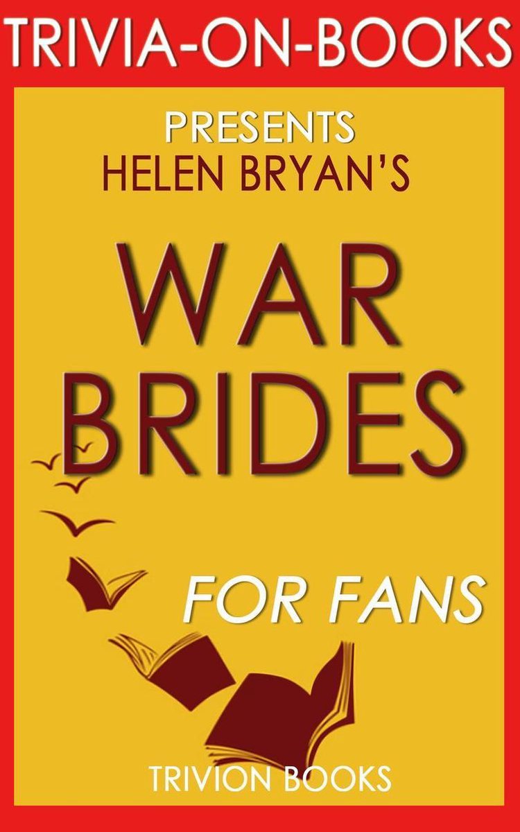 Novias de guerra: de Helen Bryan (trivia-en-libros)
