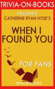 When I Found You: by Catherine Ryan Hyde (trivia-on-books)