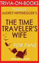 The time traveler's wife: by audrey niffenegger (trivia-on-books)