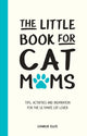 Il piccolo libro per le mamme dei gatti