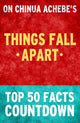 Things fall apart: top 50 facts countdown