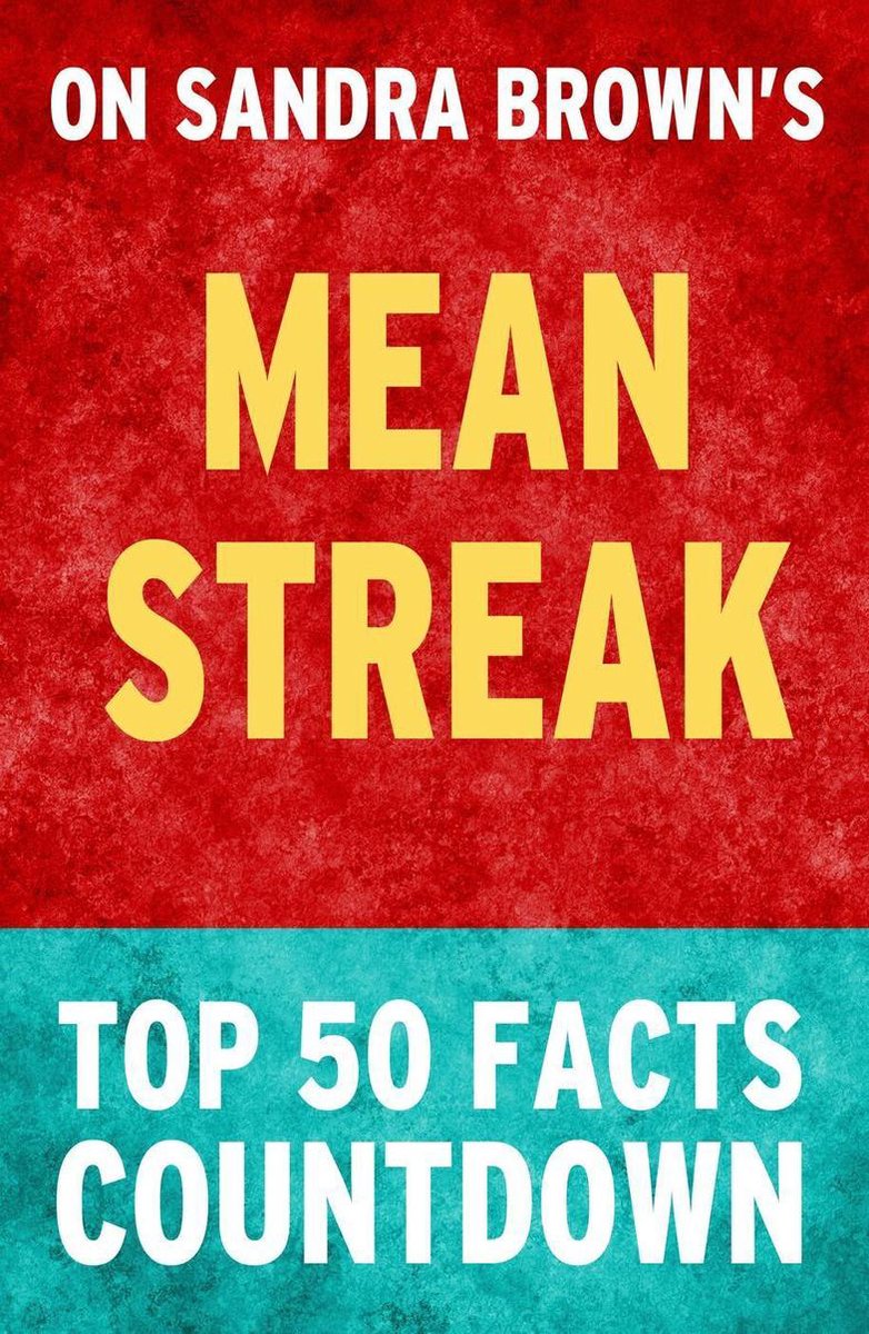 Racha mala: por sandra brown: cuenta regresiva de los 50 hechos principales
