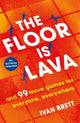 The floor is lava