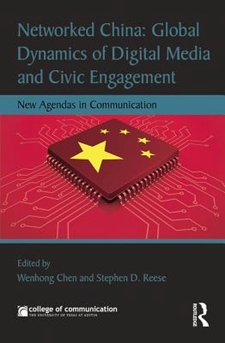 Serie Nuevas agendas en comunicación - China en red: dinámica global de los medios digitales y el compromiso cívico