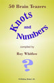 Knots and numbers - 50 brain teazers