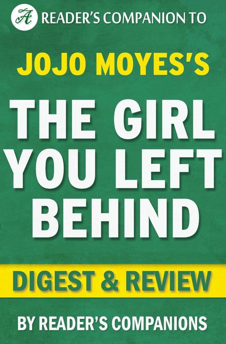 La chica que dejaste atrás por jojo moyes reseña resumida