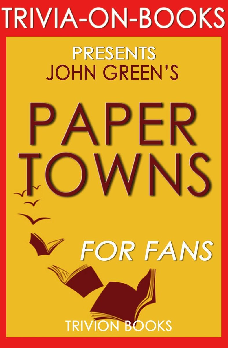 Città di carta di John Green (curiosità sui libri)
