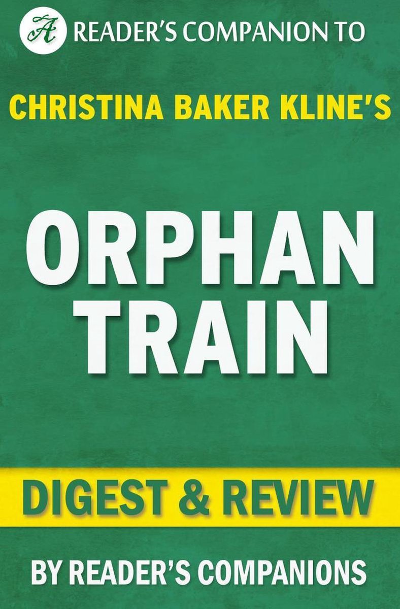 Il treno orfano di Christina Baker Kline recensione digest