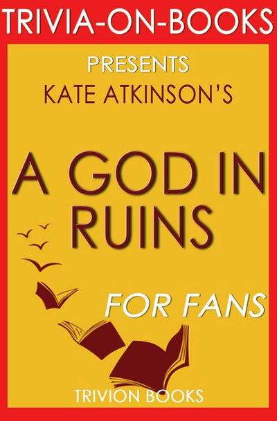 Un dios en ruinas de kate atkinson (trivia-on-books)