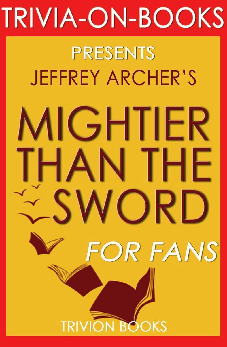 Más poderoso que la espada: The Clifton narra una novela de Jeffrey Archer (trivia-on-books)