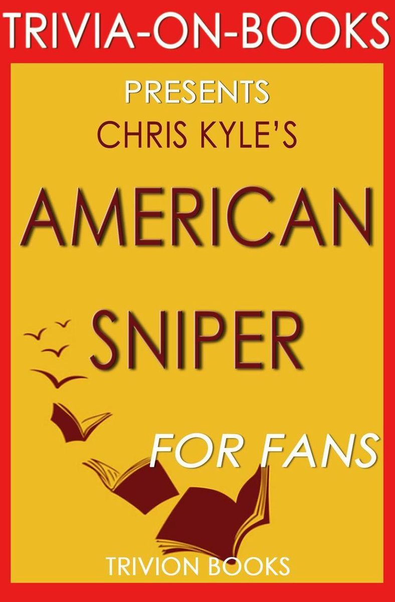 American Sniper: Una autobiografía de Chris Kyle (trivia-en-libros)