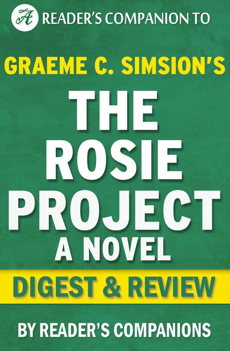 Il progetto Rosie di Graeme Simsion Digest Review