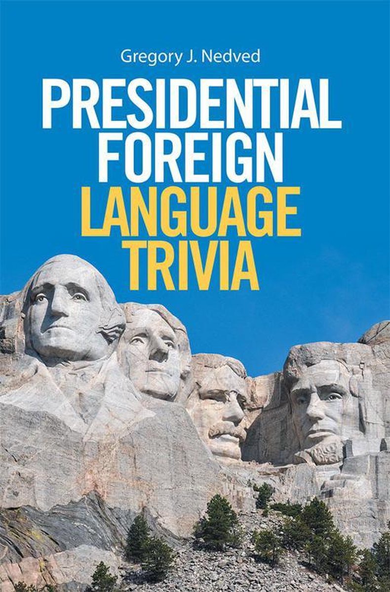 Trivia presidencial en lengua extranjera