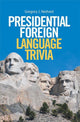 Presidential foreign language trivia