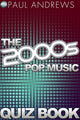 Il quiz sulla musica pop degli anni 2000