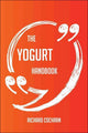 The yogurt handbook - everything you need to know about yogurt