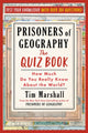 Prigionieri della geografia: il libro dei quiz: quanto sai veramente del mondo?