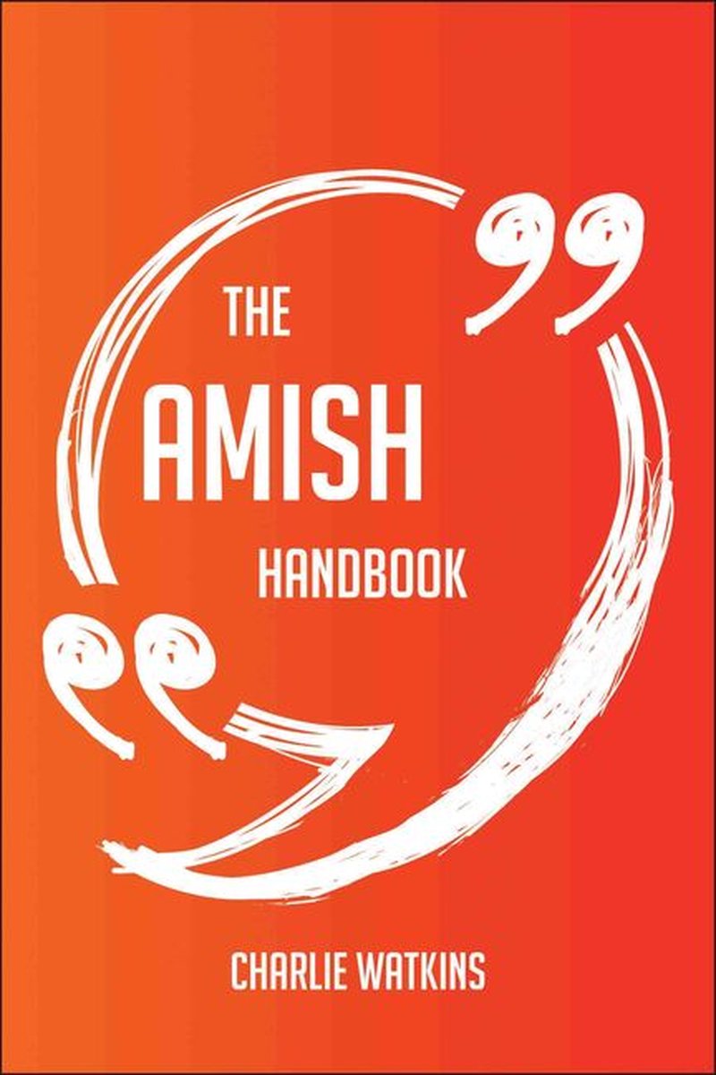 El manual Amish: todo lo que necesita saber sobre los Amish