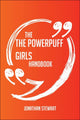 El manual de las chicas superpoderosas: todo lo que necesitas saber sobre las chicas superpoderosas