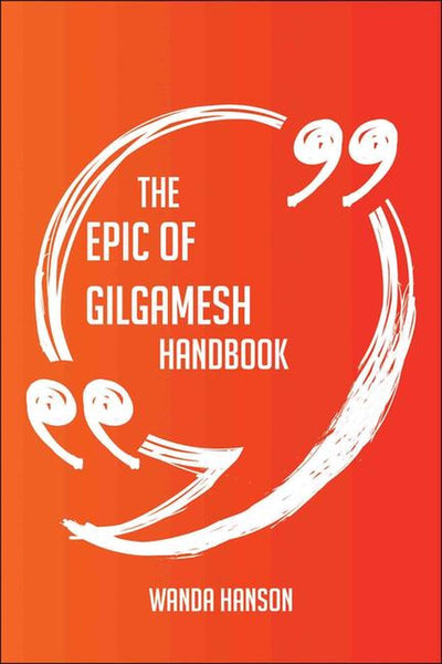 Pic el manual de e de gilgamesh: todo lo que necesita saber sobre e de gilgamesh