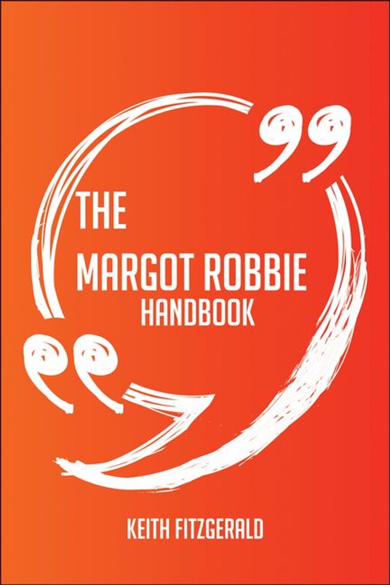 El manual de Margot Robbie: todo lo que necesita saber sobre Margot Robbie