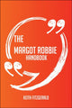 Il manuale di Margot Robbie: tutto quello che devi sapere su Margot Robbie