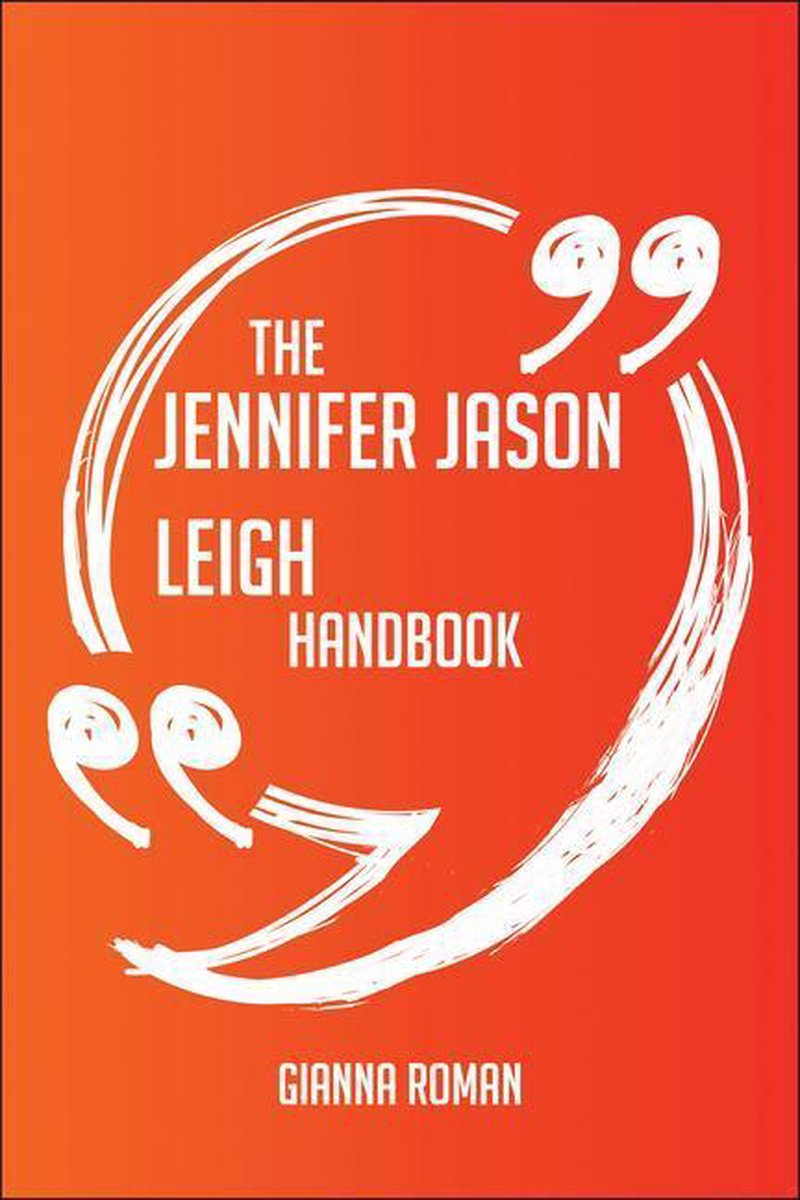 El manual de Jennifer Jason Leigh: todo lo que necesita saber sobre Jennifer Jason Leigh