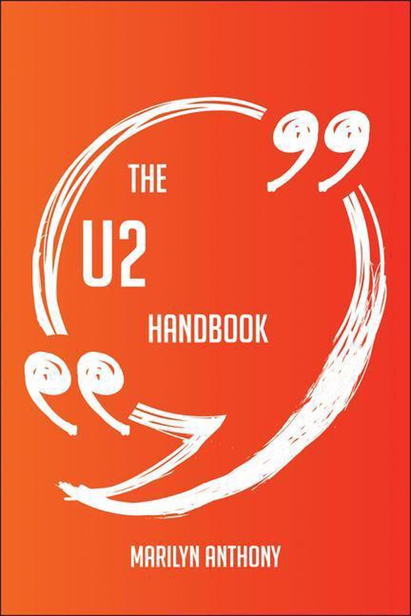El manual de u2: todo lo que necesitas saber sobre u2