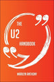 El manual de u2: todo lo que necesitas saber sobre u2