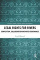 Earthscan studies in water resource management - legal rights for rivers