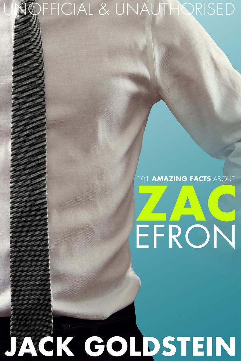 101 datos asombrosos sobre zac efron