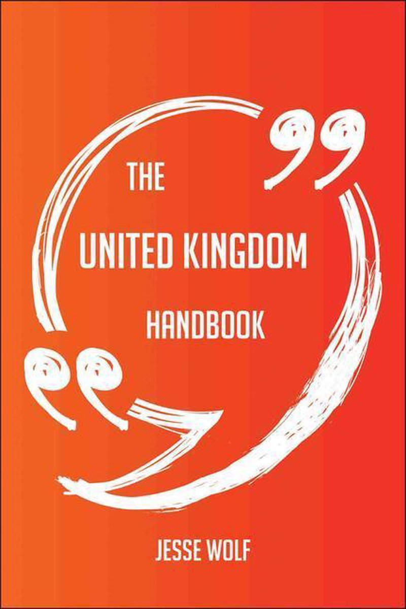 El manual del reino unido: todo lo que necesita saber sobre el reino unido