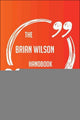 Il manuale di Brian Wilson: tutto ciò che devi sapere su Brian Wilson