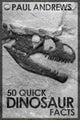 50 fatti veloci sui dinosauri