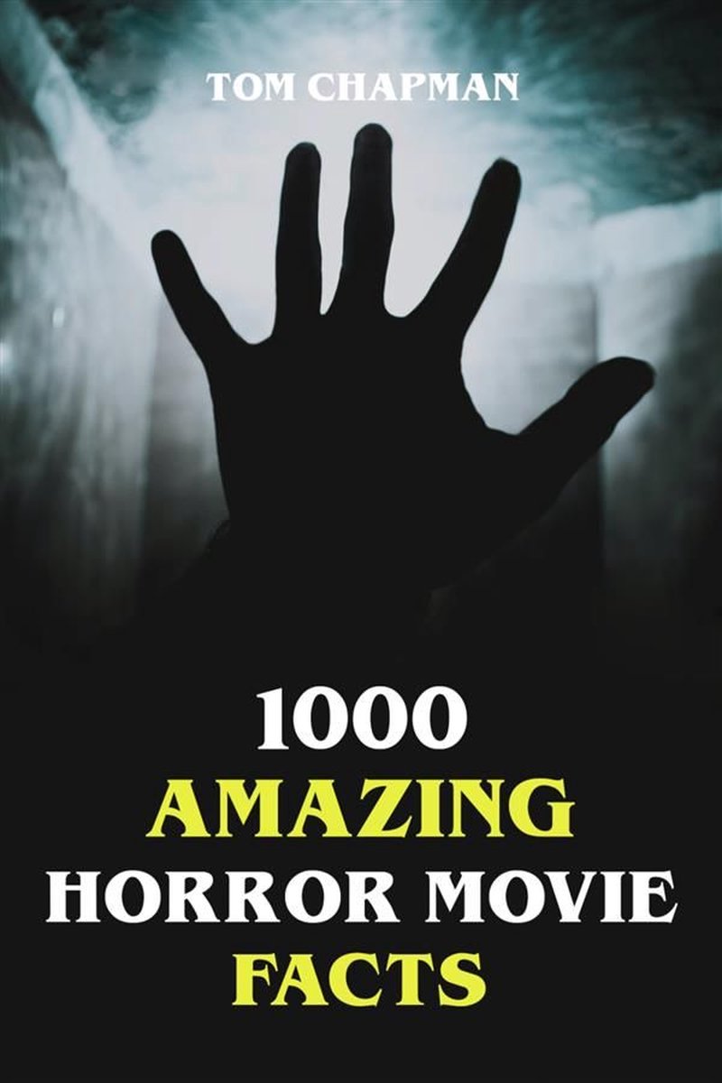 1000 datos asombrosos sobre películas de terror