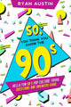 Entonces, ¿crees que conoces los años 90?